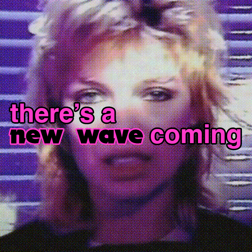 new wave / new me