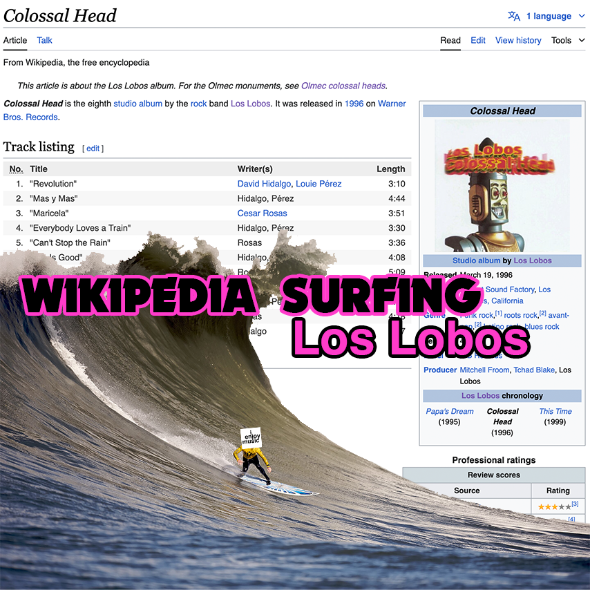 wikipedia surfing: Los Lobos, 'Colossal Head'