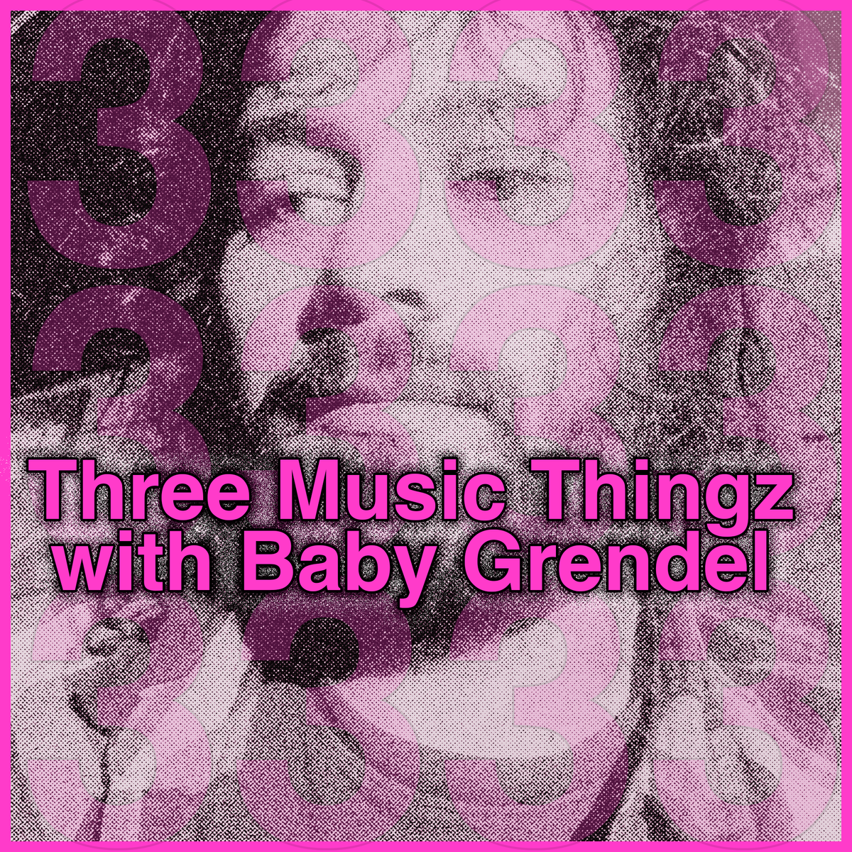 Three Music Thingz with Baby Grendel