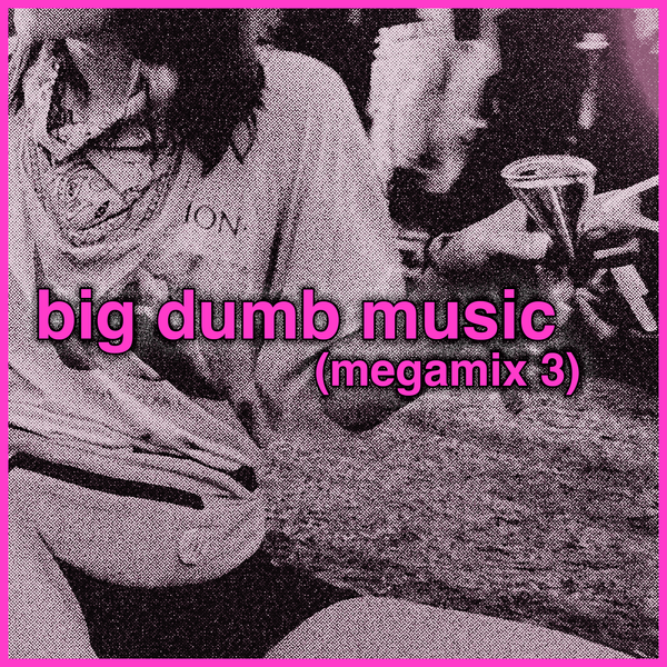 big dumb music (musical moments megamix 3)